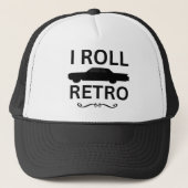 I Roll Retro Truckerkappe (Vorderseite)