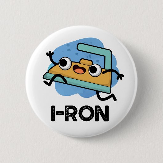 I ron Funny Running Iron Pun Button (Vorderseite)