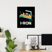I ron Funny Running Iron Pun Dark BG Poster (Heimbüro)
