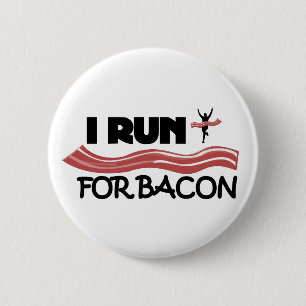 I Run for Bacon - Button Button