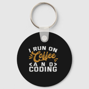 I Run on Coffee and Coding Funny Programmierung Li Schlüsselanhänger