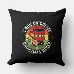 I Run On Coffee & Christmas Cheer Kissen