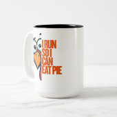 I Run So I Can Eat Pie Turkey Trot Runner Zweifarbige Tasse (Vorderseite Links)
