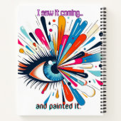"I Saw It Coming and Painted It – Intuitive Vision Notizblock (Rückseite)