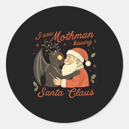 I Saw Mothman Kissing Santa Funny Christmas Santa Runder Aufkleber (Vorderseite)