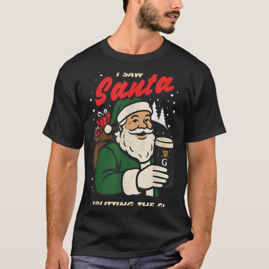 I Saw Santa Splitting The G Christmas  T-Shirt (Vorderseite)