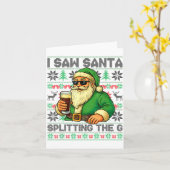 I Saw Santa Splitting The G, Santa Beer Drinking C Karte (Gelbe Blume)