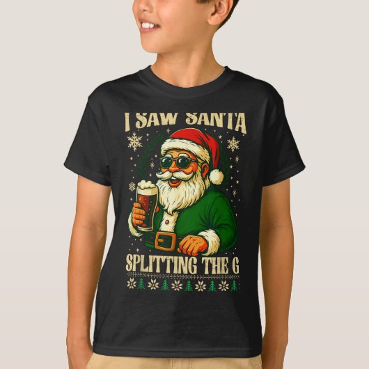 I Saw Santa Splitting The G, Santa Beer Drinking C T-Shirt (Vorderseite)