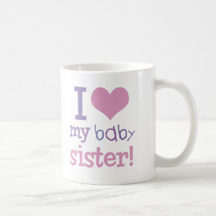 I scherzt Liebe meine Baby-Schwester T - Shirts u. Kaffeetasse