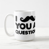 I Schnurrbart Sie eine Fragen-lustige Tasse (Links)