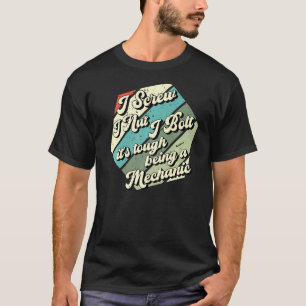 I Schrauben I Nut I Schrauben Mechanische Reparatu T-Shirt