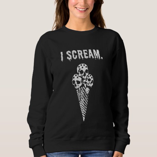 I schreibe Eiscreme Pun Saum Longing Evil Spaß G Sweatshirt (Vorderseite)