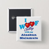 I Schussalaskischer Malamute Button (Vorne & Hinten)