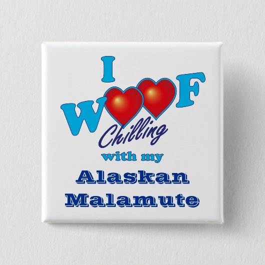 I Schussalaskischer Malamute Button (Vorderseite)