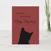I See a Tree This Will Be Fun Funny Cat Christmas Karte (Vorderseite)