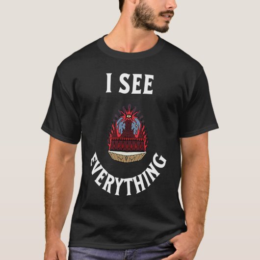 I See Everything Teacher Funny White Lies School T T-Shirt (Vorderseite)