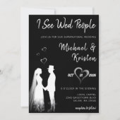 I See Wed People Gothic Ghost Halloween Wedding Einladung (Vorderseite)