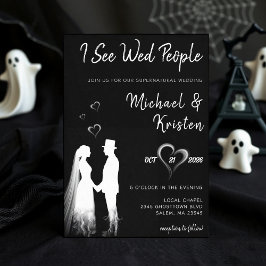I See Wed People Gothic Ghost Halloween Wedding Einladung