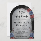 I See Wed People Headstone Floral Gothic Wedding Einladung (Vorderseite)