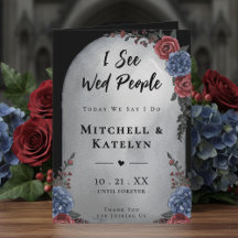 I See Wed People Headstone Floral Gothic Wedding