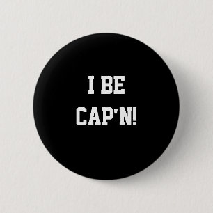 I seien Sie Cap'n. Schwarzweiss. Button