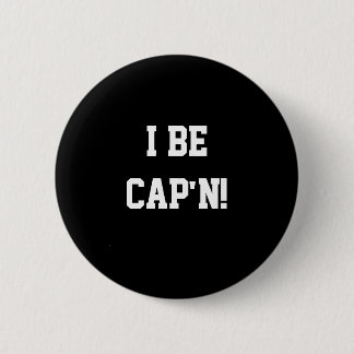 I seien Sie Cap'n. Schwarzweiss. Button