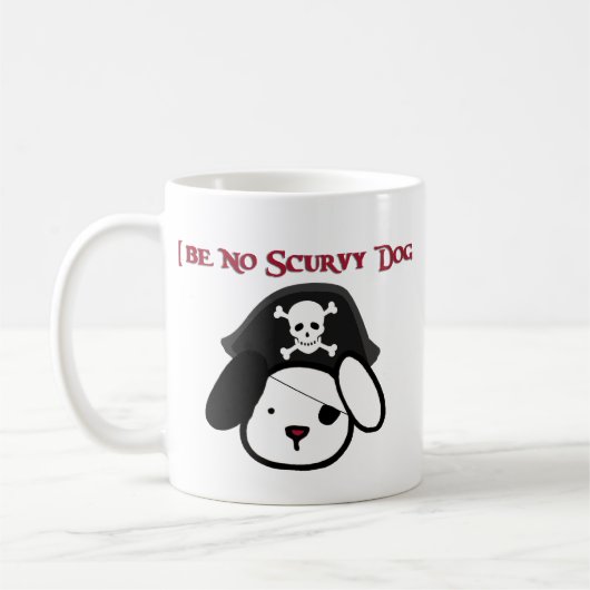 I seien Sie kein Scurvy Hund! Kaffeetasse (Links)