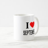 I ❤️ SEPTEMBER I LIEBE SEPTEMBER I HERZ SEPTEMBER KAFFEETASSE (VorderseiteRechts)
