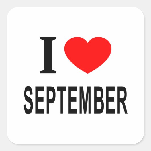 I ❤️ SEPTEMBER I LIEBE SEPTEMBER I HERZ SEPTEMBER QUADRATISCHER AUFKLEBER (Vorderseite)