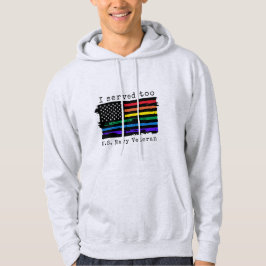 "I served too" Hoodie U.S. Navy Veteran