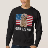 I Shih Tzu Not American Flag Hundebesitzer Shih Tz Sweatshirt (Vorderseite)