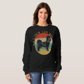 I Shih Tzu Not Dog Mama Sweatshirt (Vorne ganz)