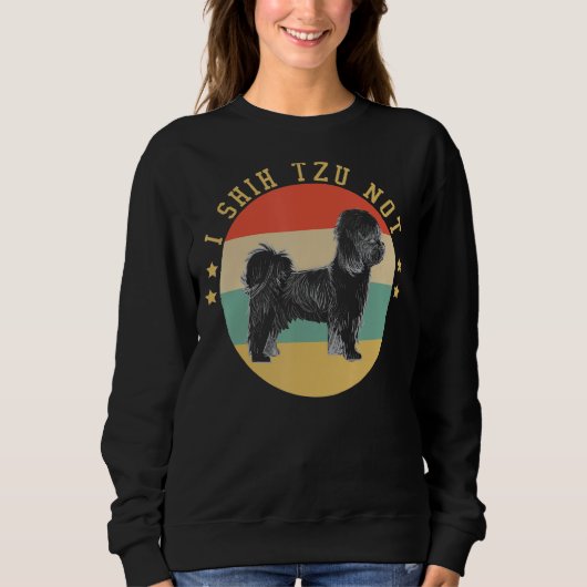 I Shih Tzu Not Dog Mama Sweatshirt (Vorderseite)