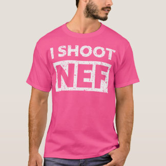 I Shoot Nef Raw Format Photography T-Shirt