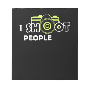 I Shoot People Photographer Camera Man Picture Notizblock