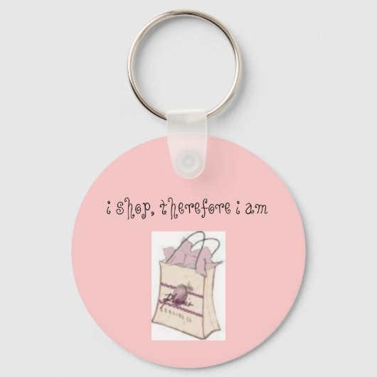 "i shop, folglich i am" Schlüsselanhänger (Vorderseite)
