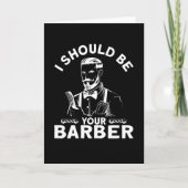 I Should Be Your Barber Beard Karte (Vorderseite)