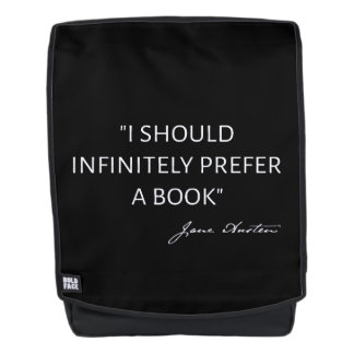 I Should Infinitely Prefer A Book I - Jane Austen Rucksack