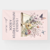 I Should Infinitely Prefer A Book II - Jane Austen Banner (Horizontal)