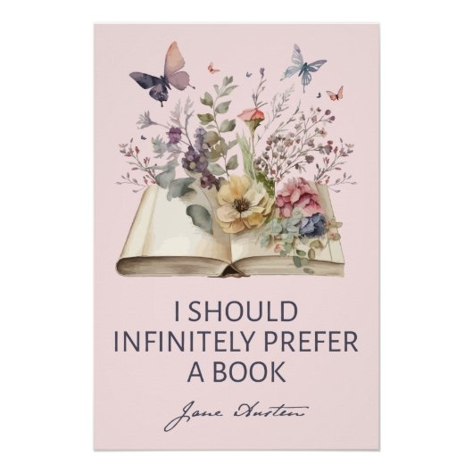 I Should Infinitely Prefer A Book II - Jane Austen Poster (Vorderseite)