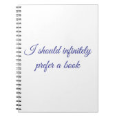 I should infinitely prefer a book  notizblock (Vorderseite)