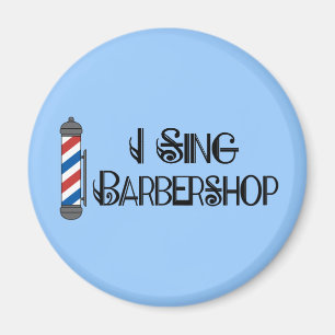 I Sing Barbershop Geschenk Magnet