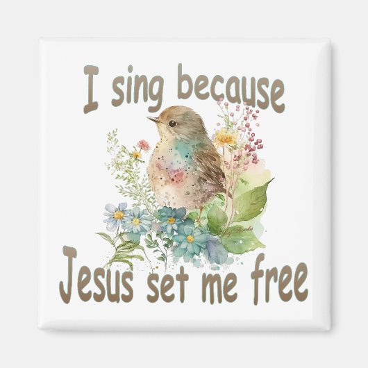 I Sing Square Christlich Magnet Bird Blume (Vorne)
