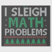 I Sleigh Mathe Problems Funny Ugly Xmas Sweater Geschenkpapier (Flach)