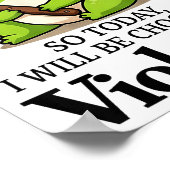 I Slept Like Funny Frog Choosing Violence Tee Poster (Ecke)