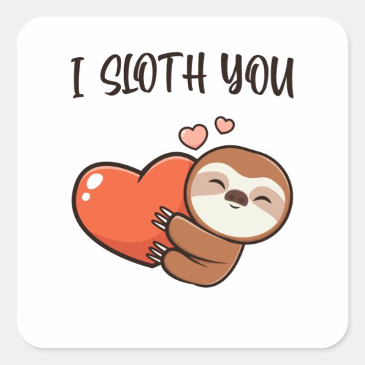 I Sloth You Liebe Hearts Quadratischer Aufkleber (Vorderseite)