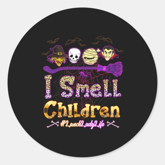 I Smell Children Lunch Lady Life Halloween Lunch L Runder Aufkleber (Vorderseite)