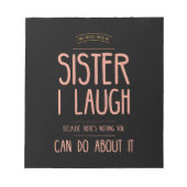 I smile funny ohrts for sisters aunties from broth notizblock (Vorderseite)