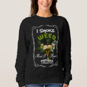 I Smoke Weed And I Know Things Monkey Smoke Weed Sweatshirt (Vorderseite)