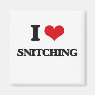 I Snitching Liebe Magnet